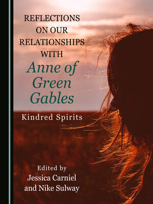 cover image of Reflections on Our Relationships with Anne of Green Gables
